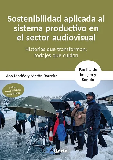 Este manual está dirigido a estudiantes, docentes y profesionales del ámbito audiovisual que deseen incorporar criterios de sostenibilidad en sus ...