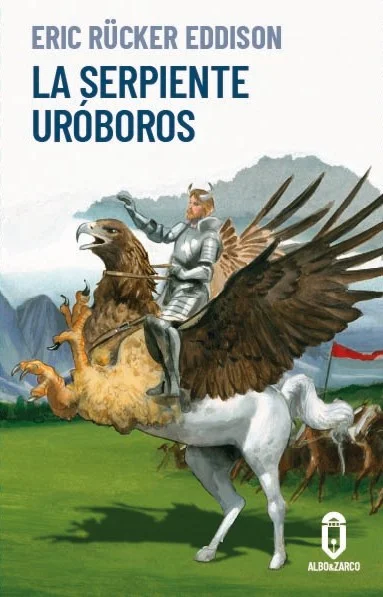 La serpiente uróboros, de Eric Rucker Eddison, es una de las grandes novelas fundacionales de la fantasía épica. La historia se sitúa en un mundo ...