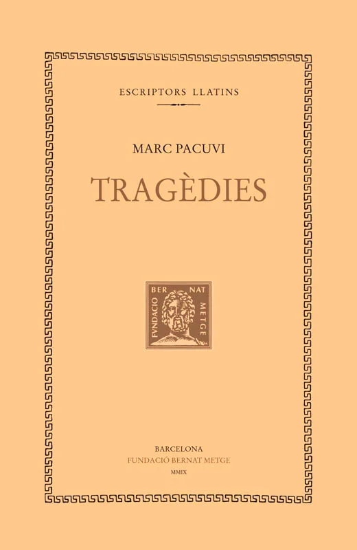 Les tragèdies de Marc Pacuvi, autor llatí d'època arcaica (s. III-II aC), han estat parcialment preservades per un grapat de fragments transmesos ...