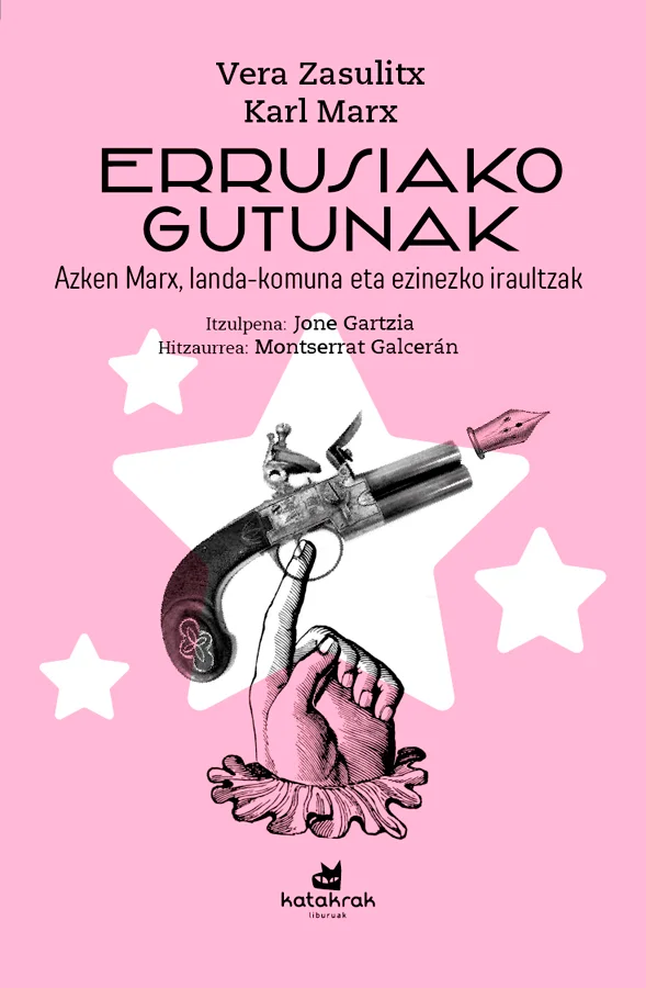 1881eko otsailaren 16an Vera Zasulitx errusiar iraultzaileak gutun bat idatzi zion Karl Marx filosofo eta iraultzaile sozialistari. Gutunak galder...