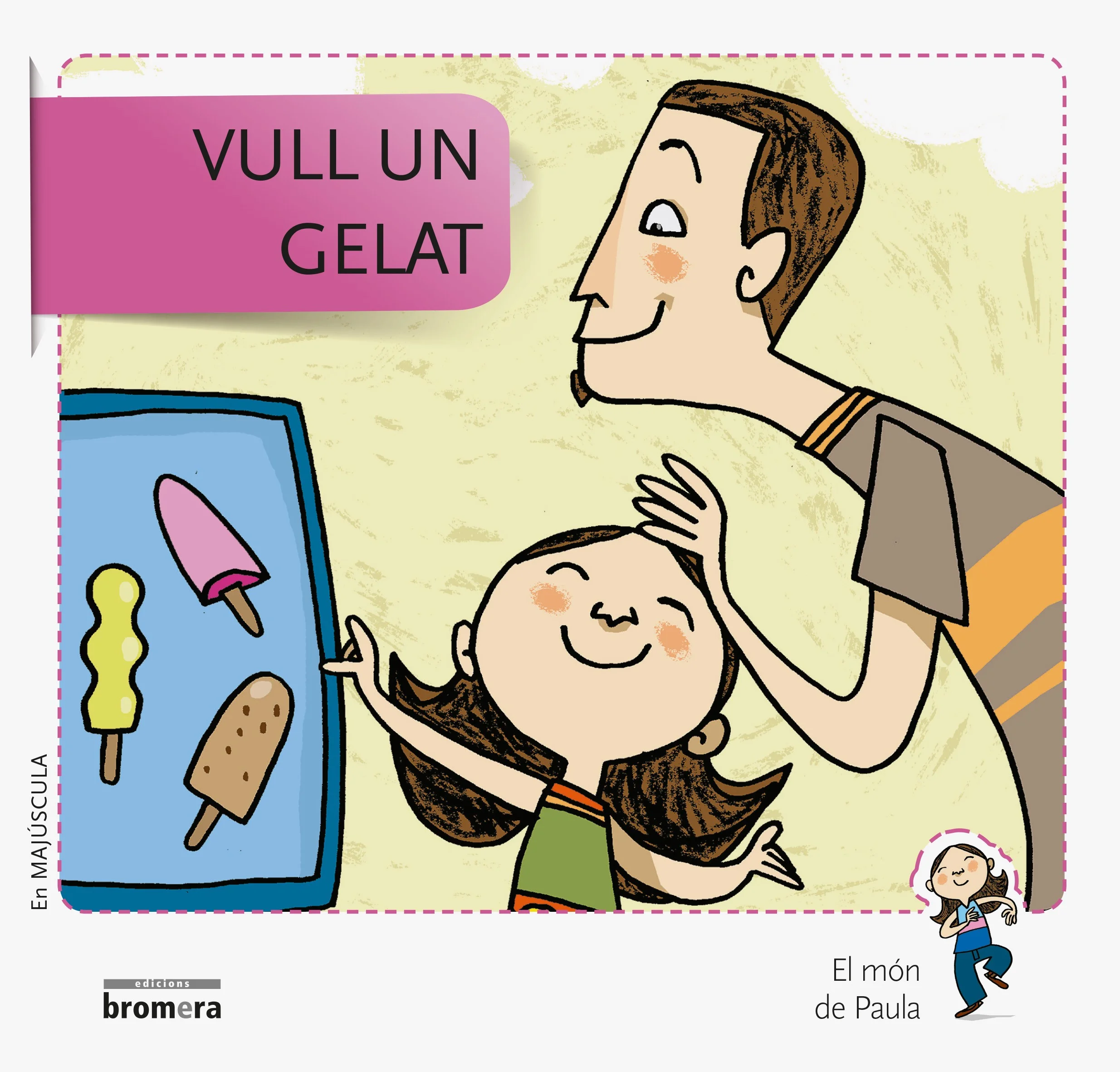 Què hi ha millor que passejar amb el pare? Mmm... Potser un passeig amb el pare i, a més, un gelat! &nbsp; TAMBÉ DISPONIBLE EN MAJÚSCULES I MANUSCRITA....