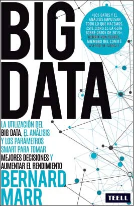 BIG Data. CONVIÉRTASE EN SMART: APRENDA CÓMO TRANSFORMAR LA  PROMESA DEL BIG DATA EN RESULTADOS REALES. Hay un gran alboroto en torno al Big Data ...