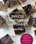 Este libro presenta recetas para postres y tentempiéselaborados con ingredientes fáciles de encontrar, para personas de todas las edades. Si comer...