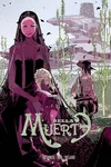 DeConnick y Ríos parten de un western de aspecto clásico para, a continuación, distorsionarlo y convertirlo en algo totalmente nuevo, en donde lo ...