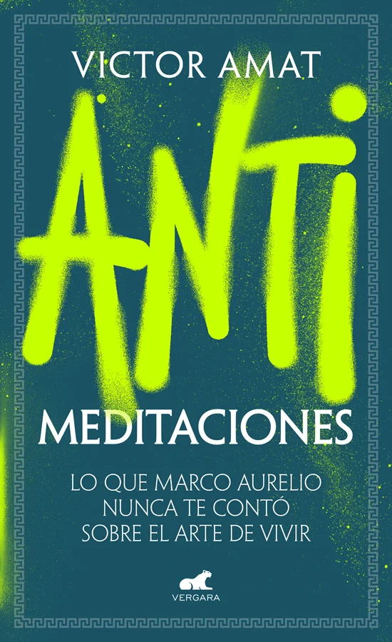 <B>Las mierdas de la vida no se sanan: se apañan.</B><br><br> <B>Una vuelta de tuerca punk a las <I>Meditaciones </I>de Marco Aurelio.</B><br><br>...