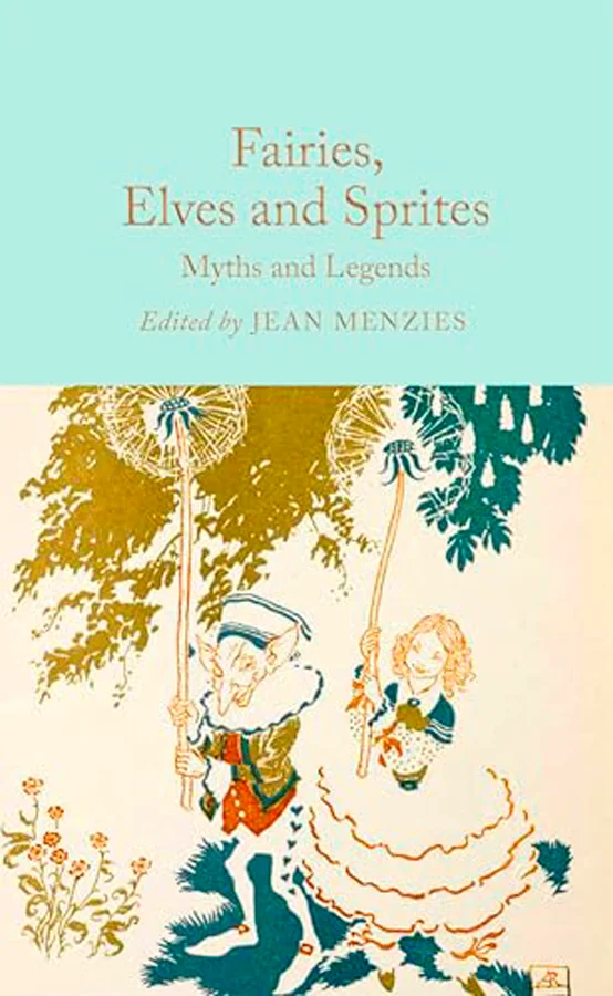 <B>Every country has its own cherished myths and legends featuring fairies, elves and sprites. Sixteen of these stories are collected here, chosen...