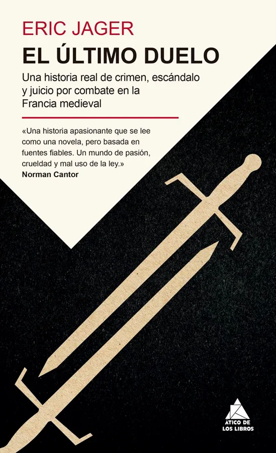 <p><b>La apasionante historia del último juicio por combate celebrado en París.</b></p> <p></p> <p>En 1386, pocos días después de Navidad, una mul...