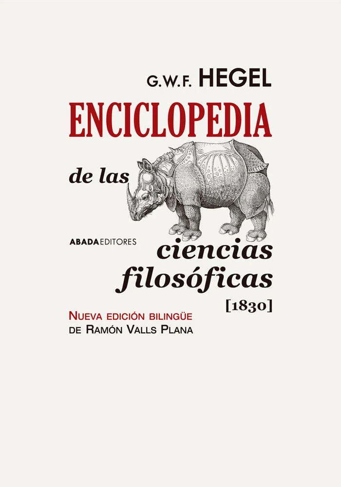 La Enciclopedia de Hegel fue concebida por su autor como un compendio o manual general para los oyentes de sus cursos, es una obra única en el sen...