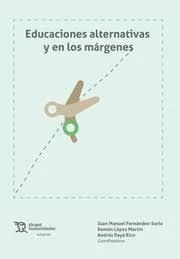 La proliferación en nuestro tiempo de pedagogías alternativas puede interpretarse como la solución que determinados sectores sociales proporcionan...