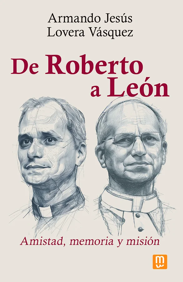 Esta es la historia de una amistad verdadera, una amistad del alma. Armando Lovera comparte desde dentro el camino de Robert Prevost, hoy papa Leó...