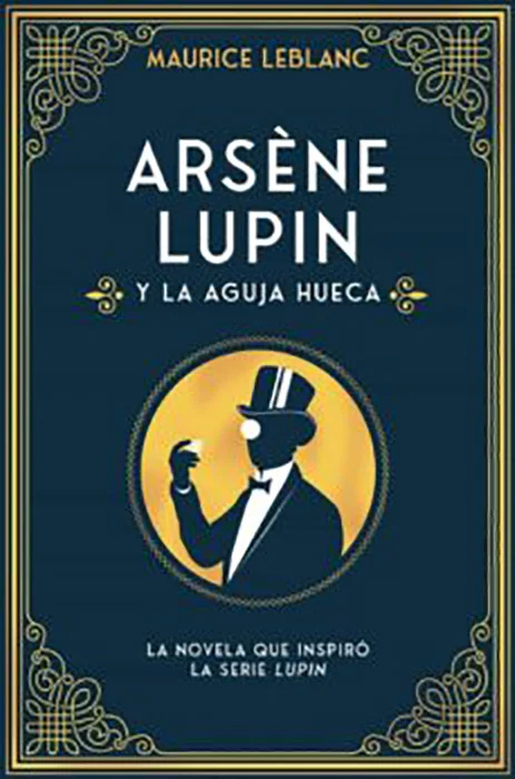 <b><p style=''text-align:center''>EL CLÁSICO QUE INSPIRÓ EL ÚLTIMO ÉXITO DE NETFLIX, <i>LUPIN</i>. UNA NUEVA EDICIÓN DE LAS AVENTURAS DEL LADRÓN D...