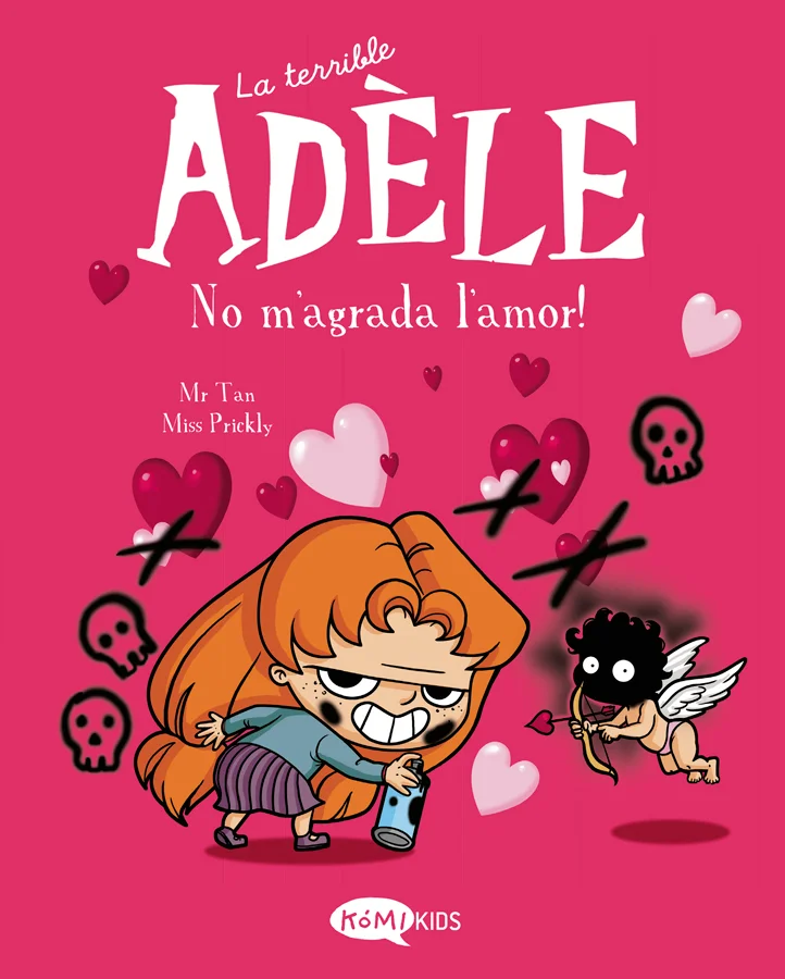 La terrible Adèle 4. No m'agrada l'amor! La terrible Adèle 4. No m'agrada l'amor!