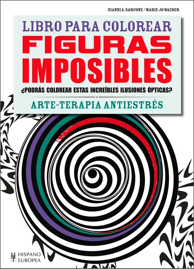 Libro de dibujo para colorear figuras imposibles: un entretenimiento creativo y una eficaz terapia antiestrés