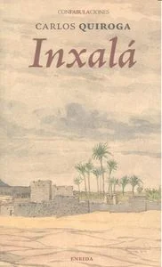 Inxalá es un viaje interior inspirado en la figura del poeta Rimbaud y sus vicisitudes por el cuerno de África, una intensa novela que narra, con ...