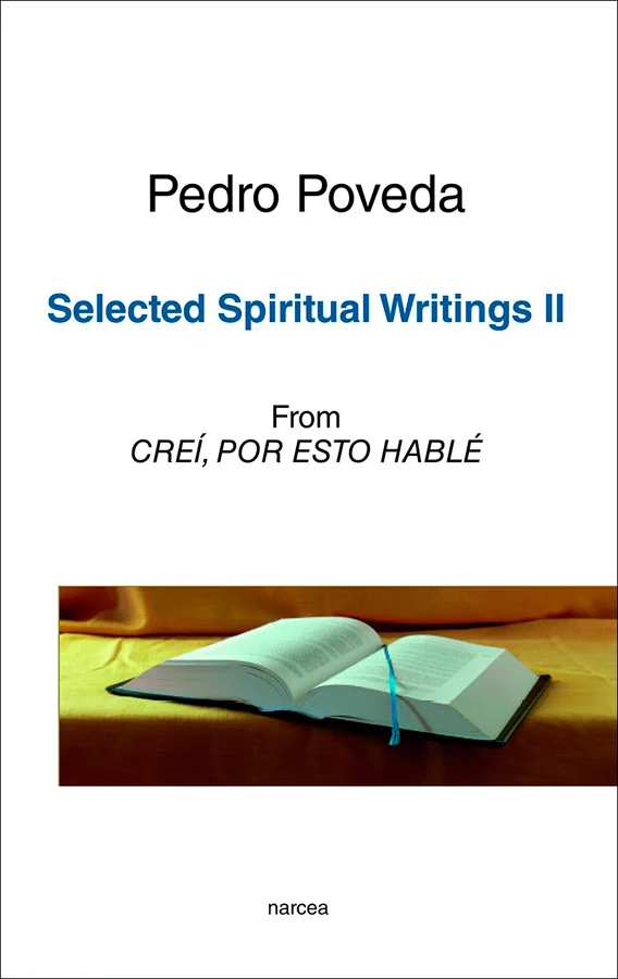 A rich and extensive range of writing by Pedro Poveda was preserved after his death in 1936 and is now being published in an eight volume Critical...