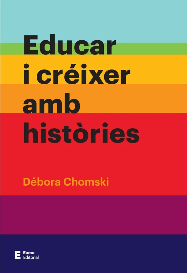 Educar i créixer amb històries Educar i créixer amb històries