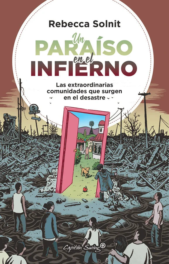 Después de un desastre, sea provocado por el hombre opor la naturaleza, ¿se vuelven las personas más altruistas, ingeniosas y valientes? ¿Qué hace...
