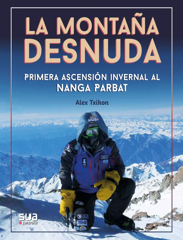 El himalayista lemoarra Alex Txikon conseguía en el invierno de 2016 llegar hasta la cumbre del Nanga Parbat. Era su segundo intento y la primera ...