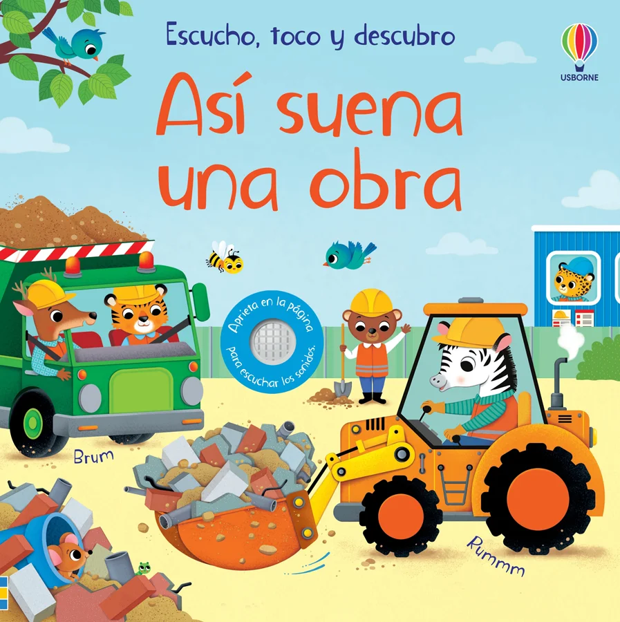 Un  libro sonoro con diez botones para escuchar cómo cobra vida un sitio de  construcción y que además ilustra los diferentes trabajos que pueden ...