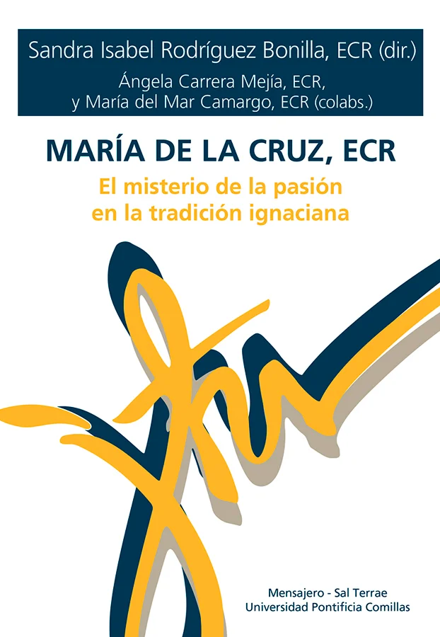 La vida de M. María de la Cruz, ECR, encarna con hondura la espiritualidad de los Ejercicios de san Ignacio. Su existencia, marcada por la entrega...