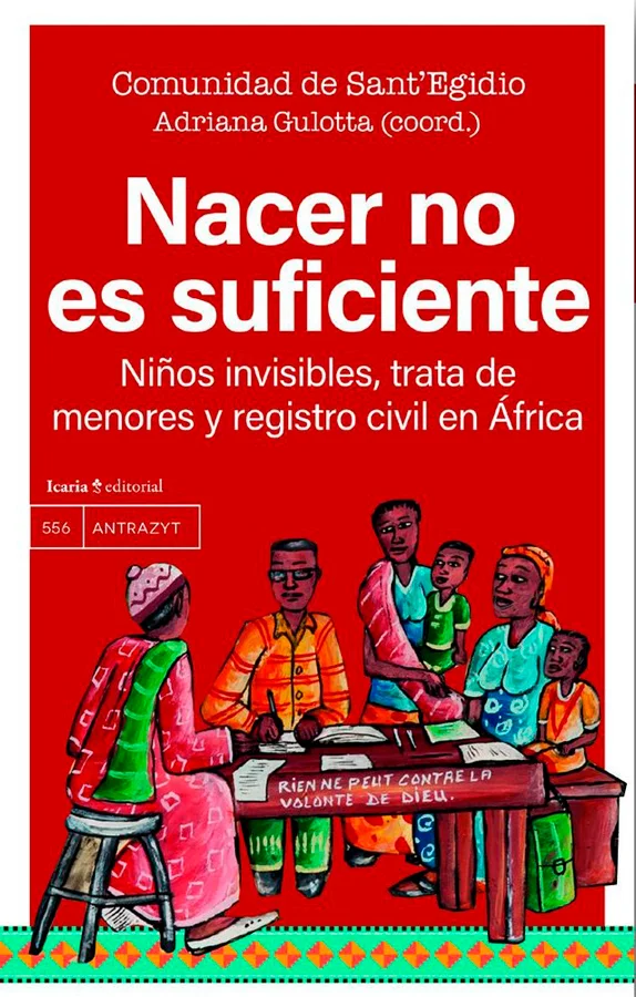 Nacer no es suficiente revela el vínculo directo entre la falta de identidad legal y las múltiples formas de explotación infantil: trata, trabajo ...