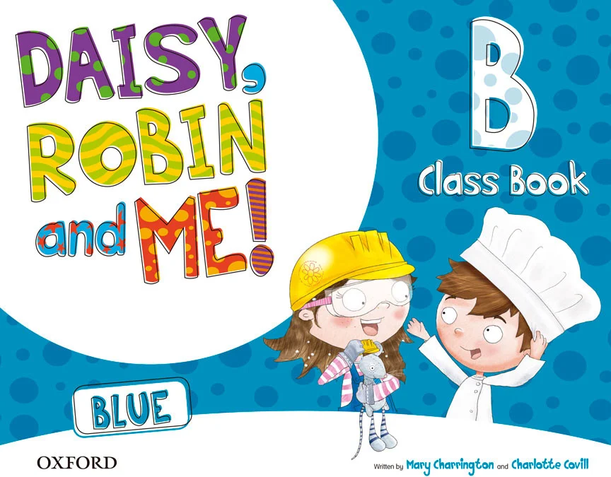 OUP P5 Dasy, Robin <(>&<)> Me Blue B