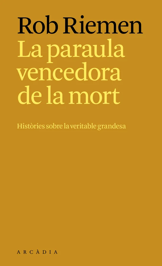 Les històries que recull Rob Riemen en aquest nou llibre il·lustren la veritable grandesa i noblesa d'esperit, una manera de viure en combat contr...