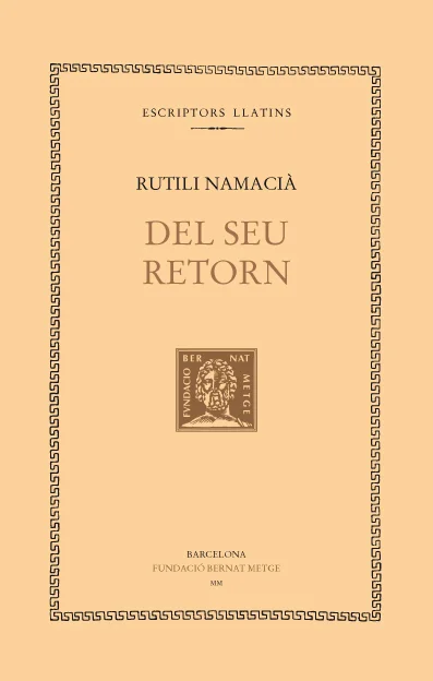 Volum de Rutili Namacià, que conté el poema Del seu retorn, l'única obra coneguda d'aquest autor.