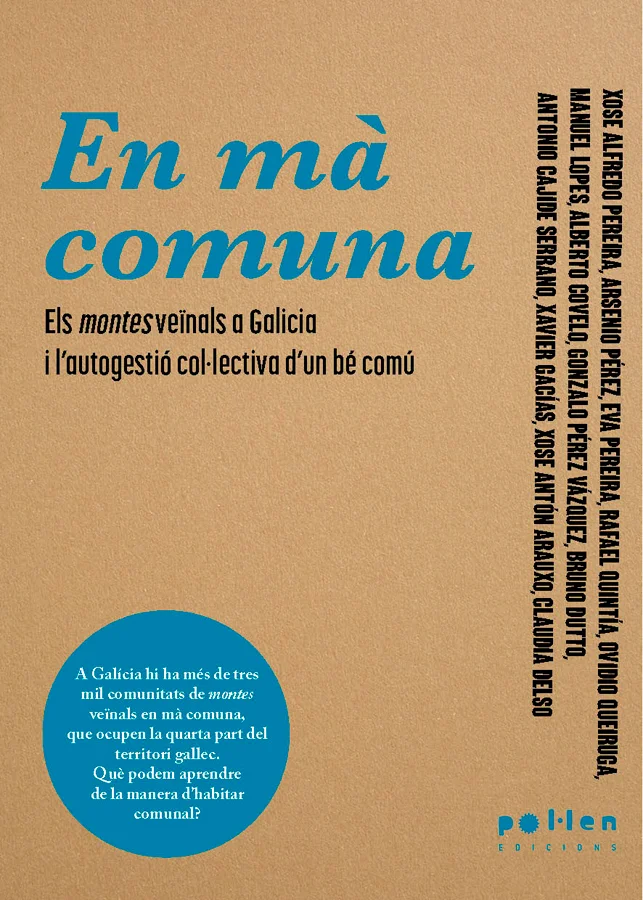 A Galícia existeixen més de 3.000 comunitats de montes en mà comuna que ocupen una quarta part del territori gallec, que és ràpid de dir. És un de...