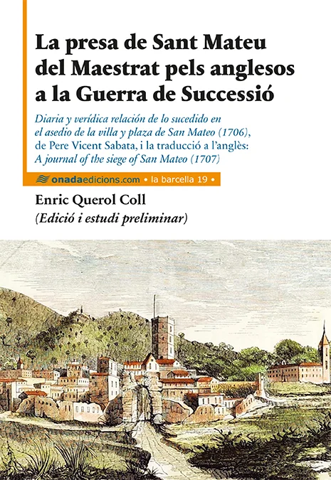 Un dels primers èxits de les tropes angleses al servei de l’arxiduc Carles fou la presa de Sant Mateu pel coronel John Jones, governador de Tortos...