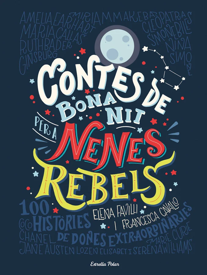 Contes de bona nit per a nenes rebels Contes de bona nit per a nenes rebels