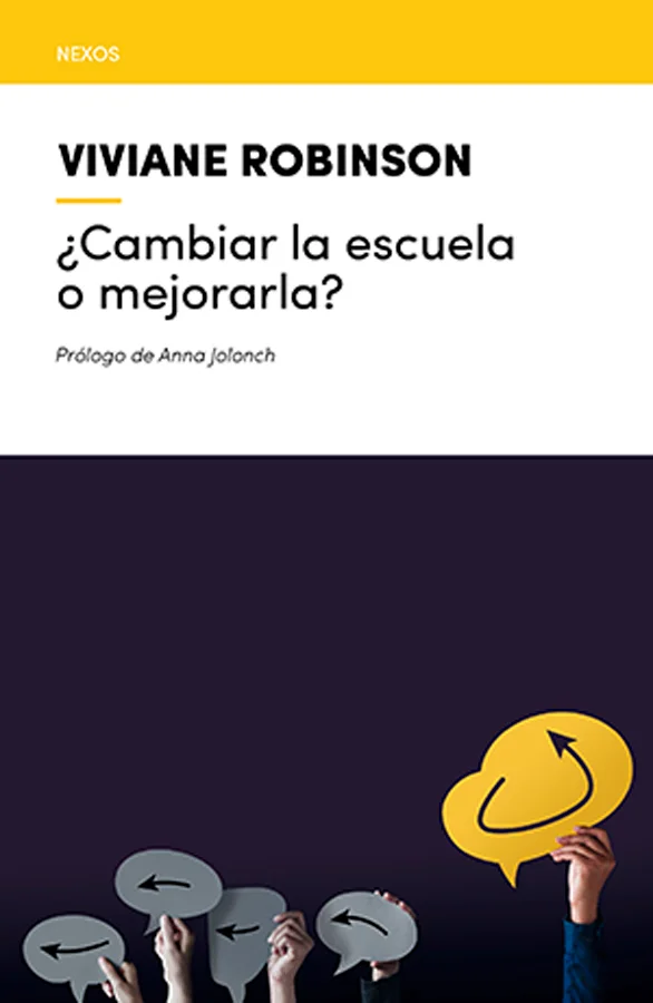 ¿Cambiar la escuela o mejorarla? ¿Cambiar la escuela o mejorarla?