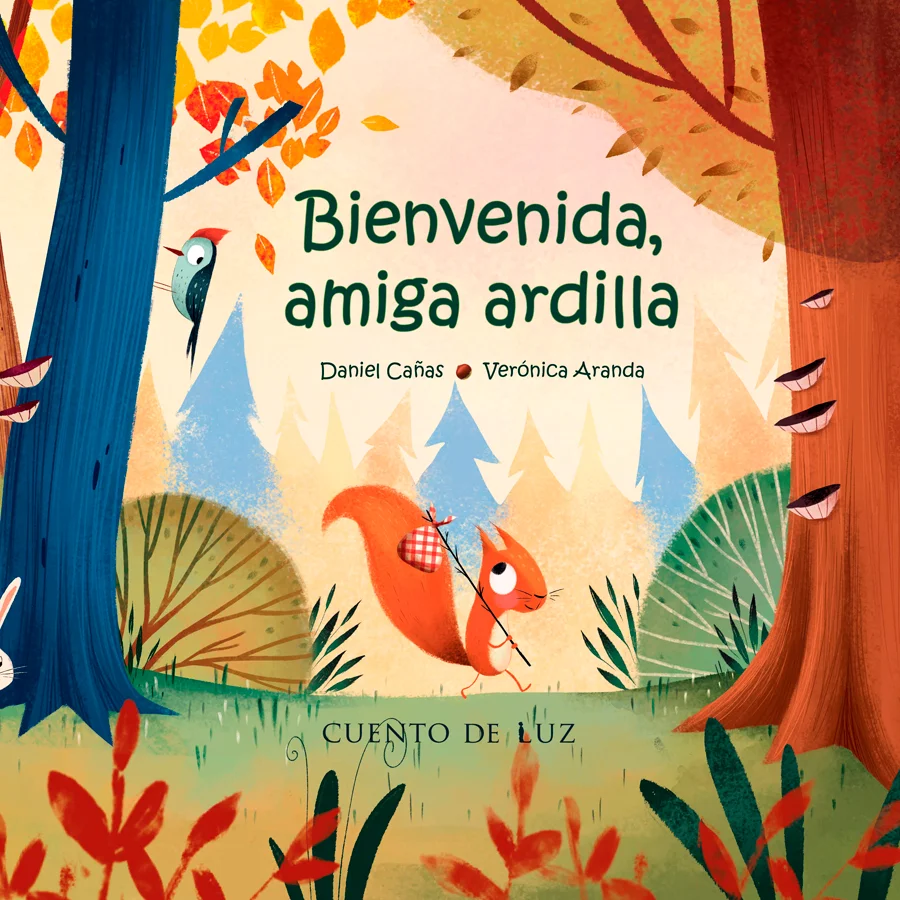 <p><b><i>Cascabilla la ardilla tenía su nido en el hueco de un árbol y todo preparado para el invierno: una cálida cama hecha de hojas, una despen...