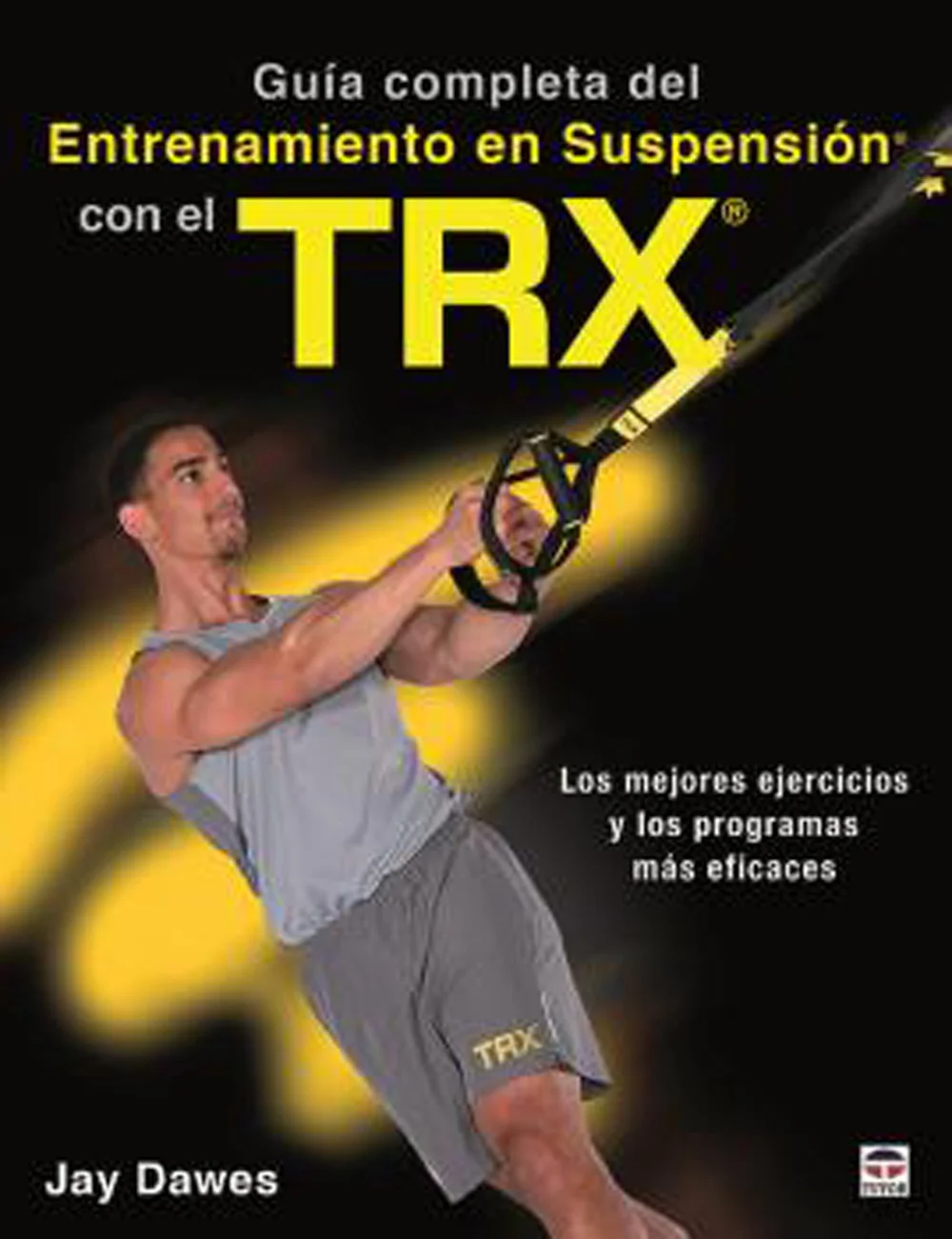TRX: El mejor compañero para entrenar El Entrenamiento en Suspensión es excelente para aumentar la fuerza, la potencia, la estabilidad del core, l...