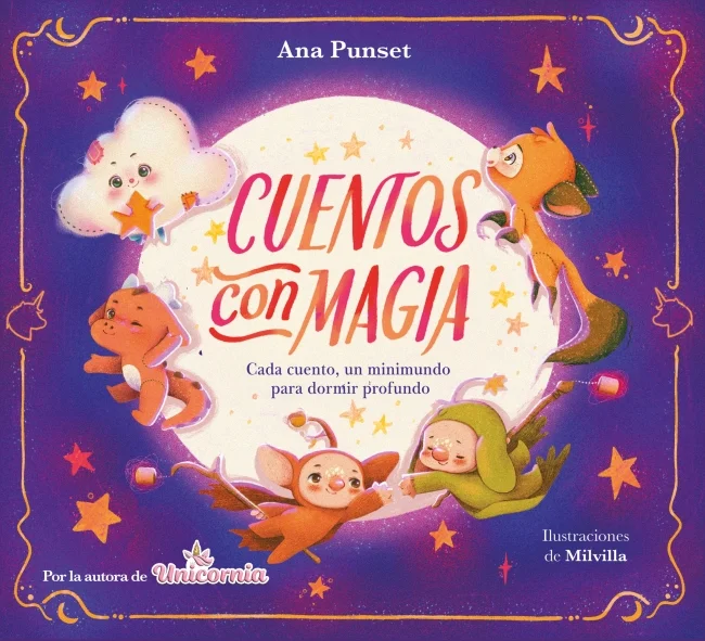 <P><B>¡Ana Punset sigue creando magia! Un recopilatorio de 6 minicuentos llenos de magia y ternura por la autora de</B> <B>Unicornia</B><B>.</B></...
