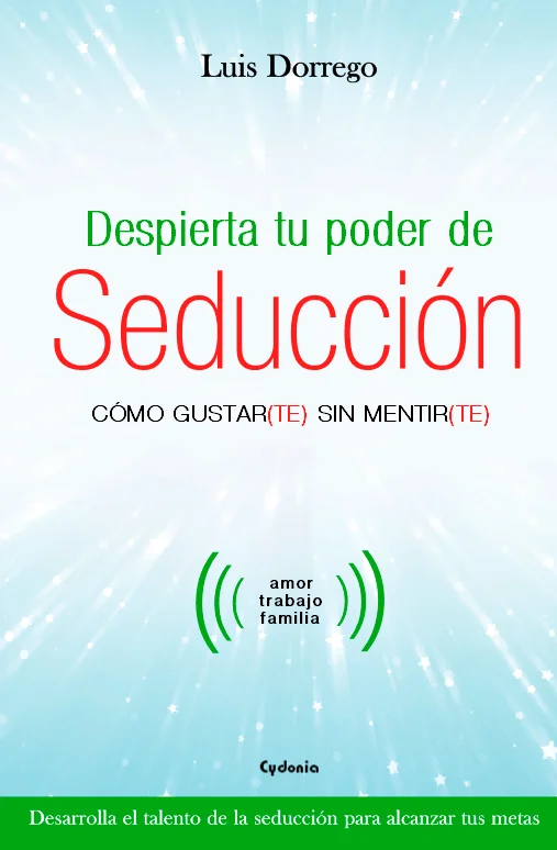 La vida es seducción. Pero ojo, no debemos confundir engañar con seducir. Para despertar tu poder de seducción, primero tienes que activarlo en ti...