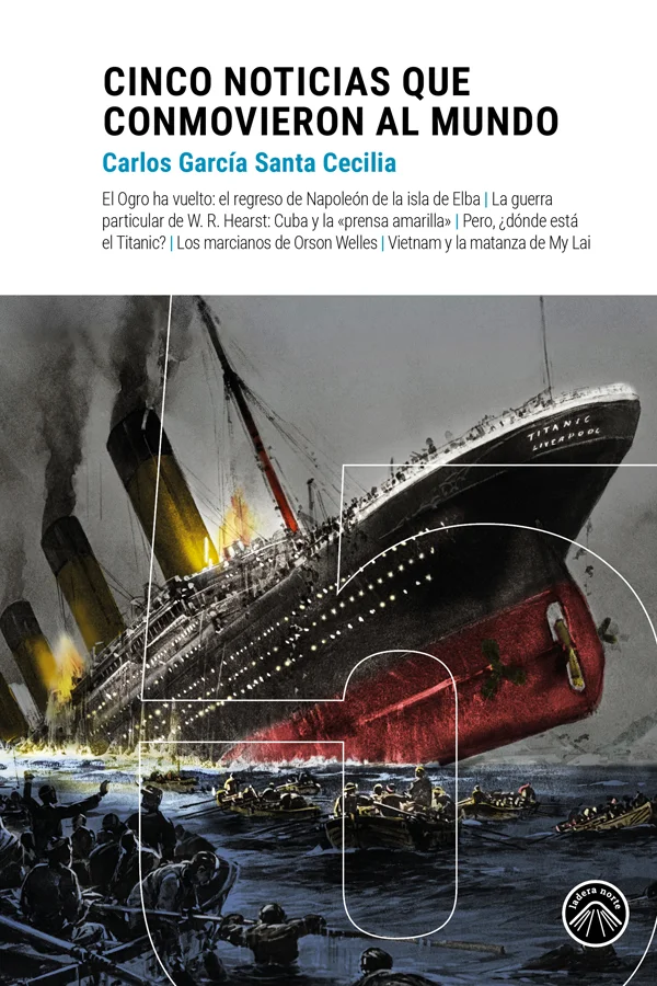 <strong>El Ogro ha vuelto: el regreso de Napoleón de la isla de Elba / La guerra particular de W. R. Hearst: Cuba y la «prensa amarilla» / Pero ¿d...