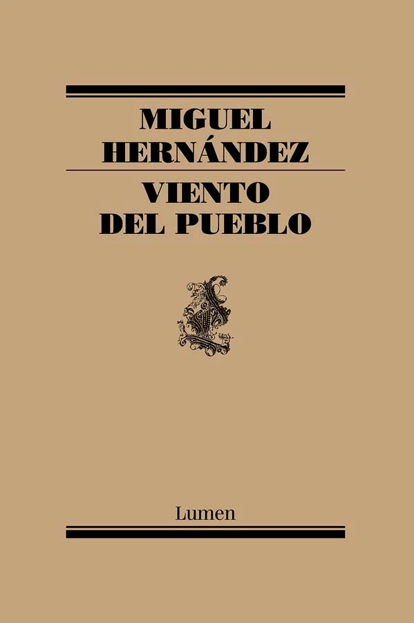 <P><B><I>Viento de pueblo</I> es la obra más vibrante de quien mereció ser  llamado «gran poeta del pueblo» y «el primer poeta de nuestra guerra»....