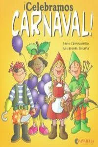 Ya se acerca Carnaval. ¿Nos vestimos de vaqueros? ¿O de vacas con sombreros? ¡Celebramos Carnaval! describe la ilusión con la que los niños prepar...