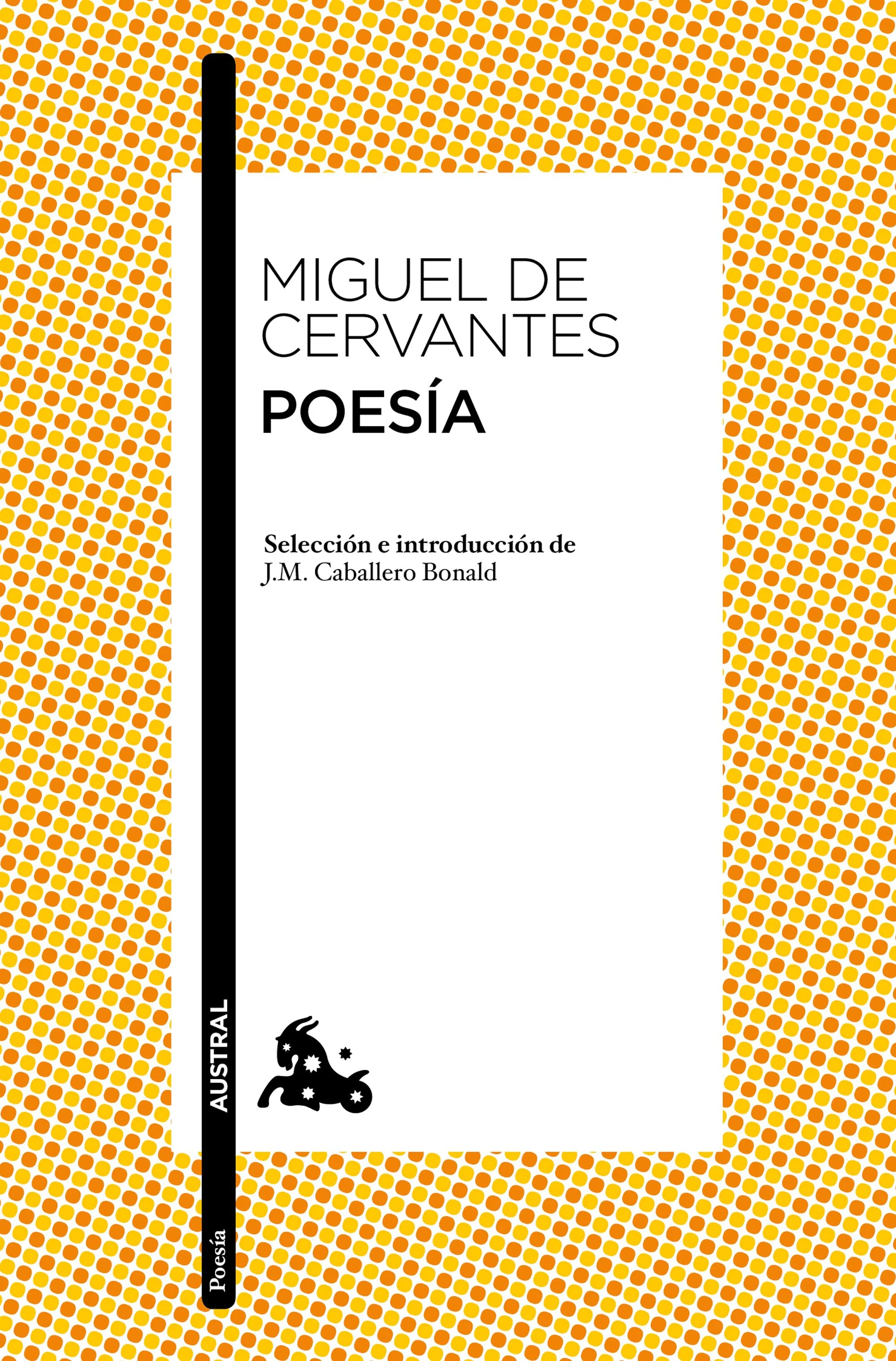 <strong>Injustamente olvidada a menudo, la poesía de Cervantes es una lectura imprescindible</strong><br><br>La obra poética de Cervantes ha sido ...