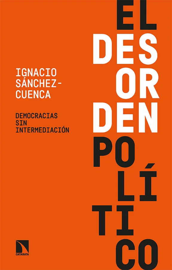Vivimos en una crisis política sin precedentes. La política contemporánea se ha desordenado: se ha vuelto imprevisible, caótica y, en buena medida...