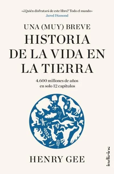 UNA (MUY) BREVE HISTORIA DE LA VIDA EN LA TIERRA4600 millones de años en solo 12 capítulos. El autor consigue explicar en forma entretenida y ente...