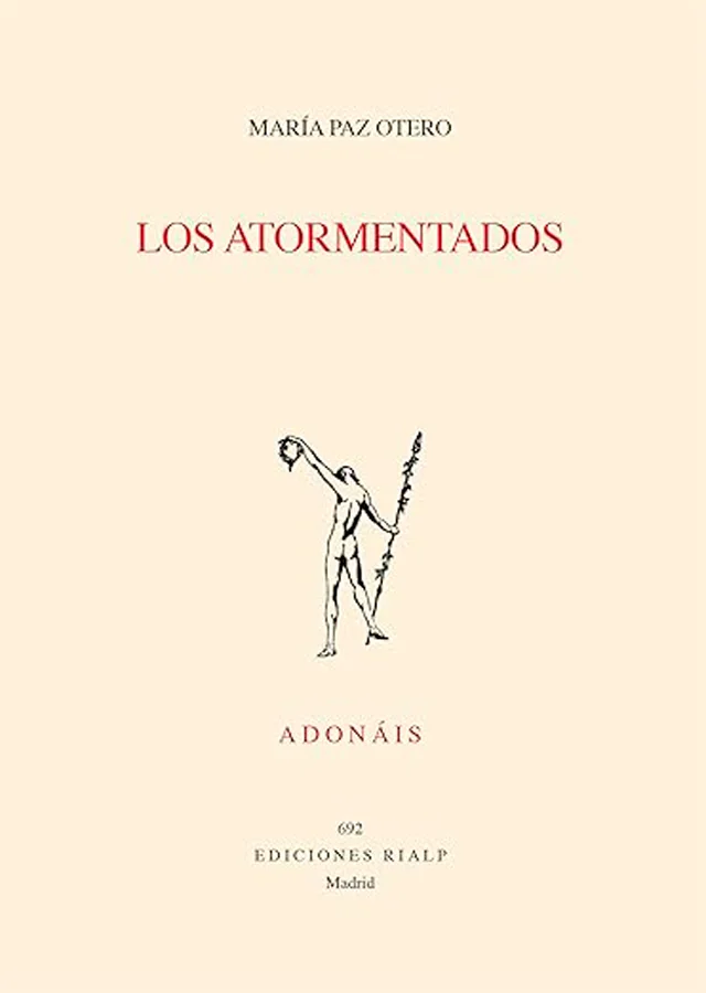 <p><b><i>Los Atormentados</i></b>, <b>Premio Adonáis 2023</b>, es un <b>libro</b> marcado por la propia experiencia de la autora, quien, desde una...