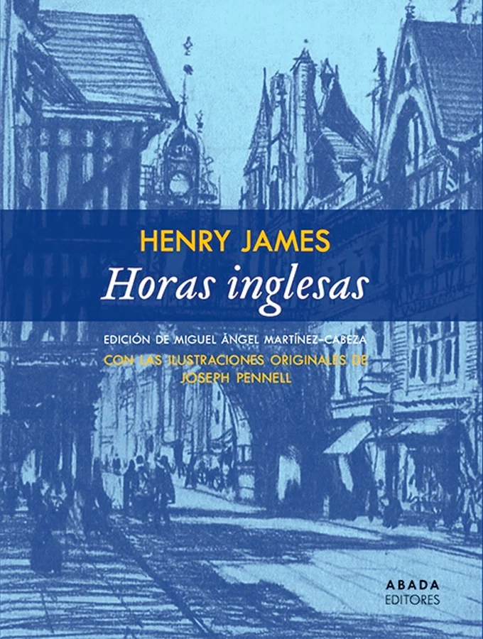 Horas inglesas reúne doce ensayos -once de ellos inéditos en español- que Henry James dedicó a sus viajes por Inglaterra y a su experiencia vital ...