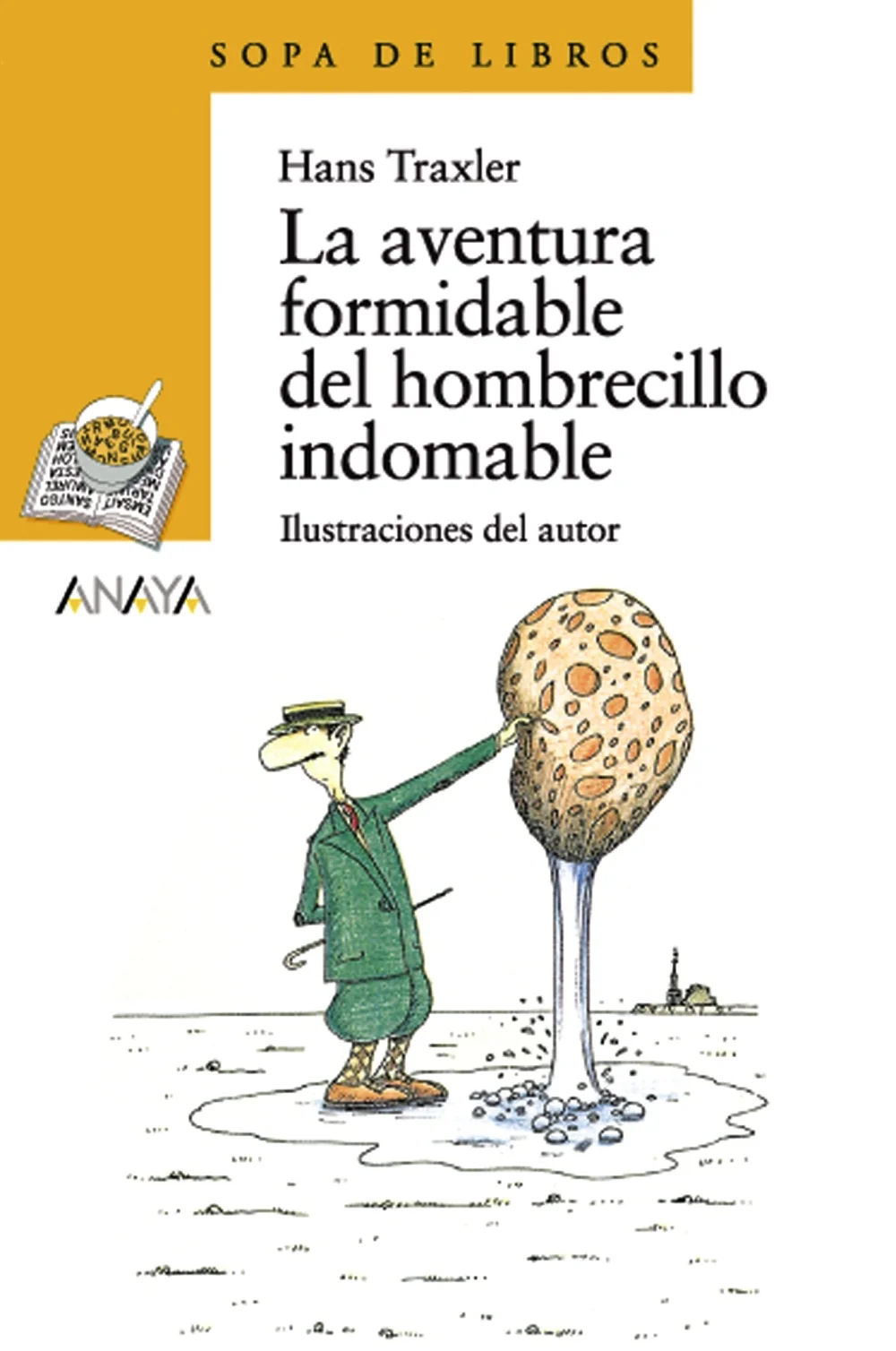 «Un hombrecillo, un verano / encontró una esponja a mano. / Cuando nadie lo miraba, / la estrujó a ver qué pasaba». Estas son las primeras palabra...