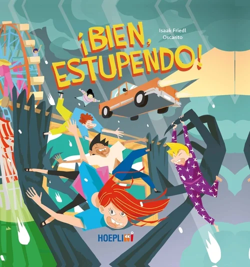 Transforma el miedo en una aventura  Para cada imprevisto o situación aterradora hay una frase mágica que lo arregla todo. ¡Bien, estupendo! es la...