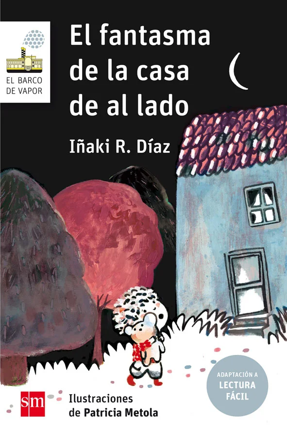 El fantasma de la casa de al lado (Lectura Fácil) El fantasma de la casa de al lado (Lectura Fácil)