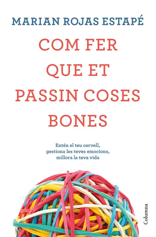 Com fer que et passin coses bones