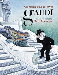 El senyor Gaudí viu en un lloc molt particular, el Park Güell, que ha construït per al comte Güell a Barcelona. Cada matí, surt a treballar i a vi...
