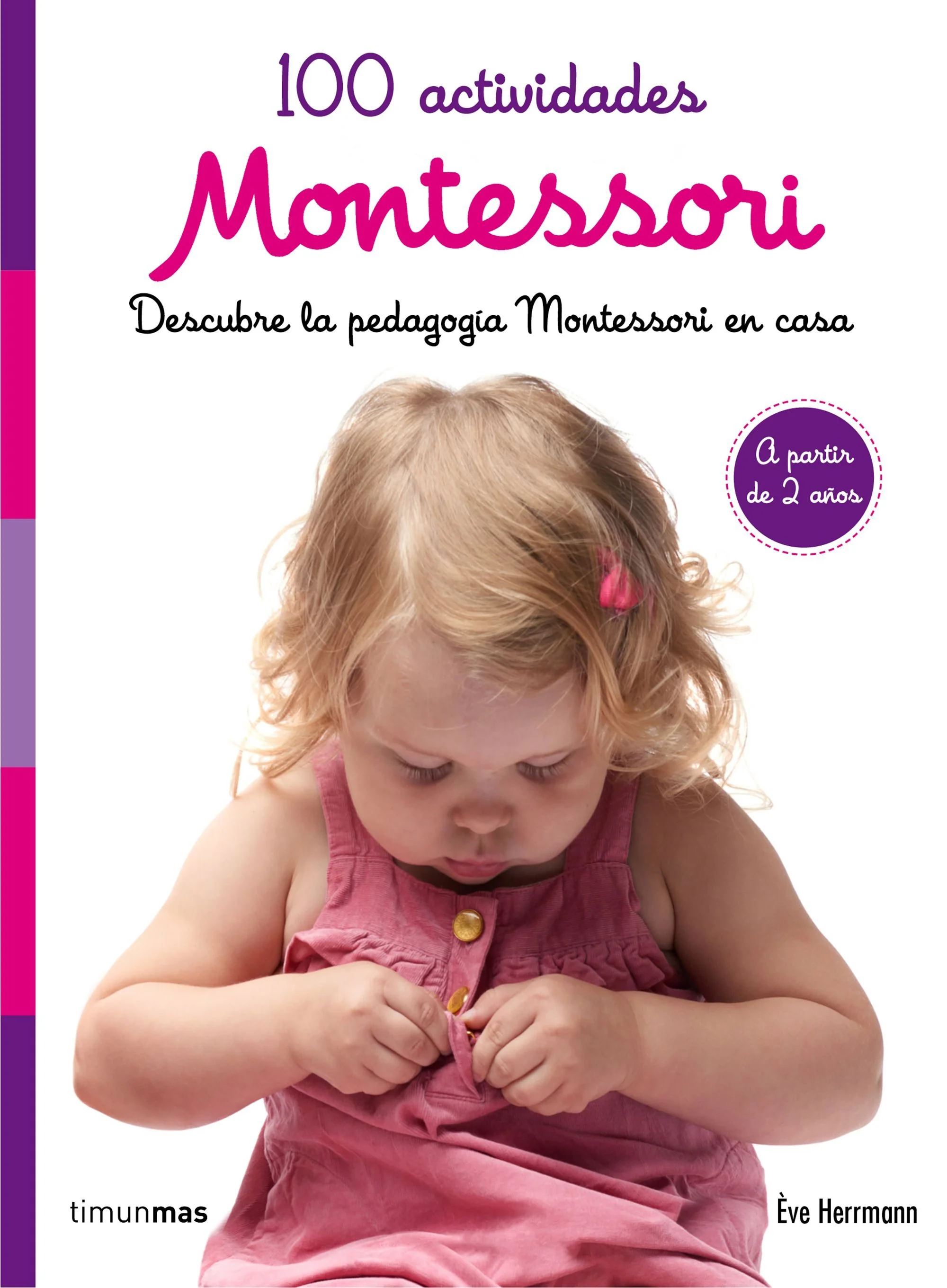 100 actividades Montessori 100 actividades Montessori